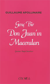 Genç Bir Don Juan'ın Maceraları, Guillaume Apollinaire, Çeviri: Reşit İmrahor, Sel Yayıncılık
